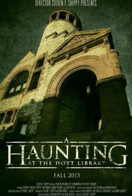 دانلود فیلم A Haunting at the Hoyt Library سال 2015 - احضار روح در کتابخانه هویت
