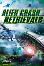 دانلود فیلم Alien Crash Retrievals سال 2016 - بازیابی سفینههای سقوطکرده فضایی