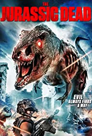 دانلود فیلم The Jurassic Dead سال 2017 - ژوراسیک مرده