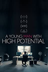 دانلود فیلم A Young Man with High Potential سال 2018 - مردی جوان با پتانسیل بالا