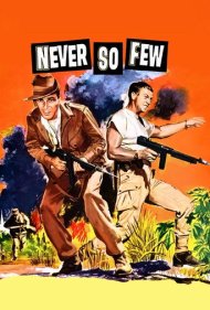 Never So Few 1959