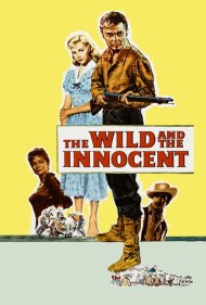 دانلود فیلم The Wild and the Innocent سال 1959 - وحشی و بی‌گناه