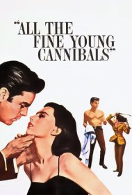 دانلود فیلم All the Fine Young Cannibals سال 1960 - همه آدمخوارهای جوان و زیبا