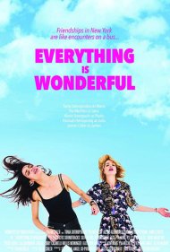 دانلود فیلم Everything Is Wonderful سال 2018 - همه چیز شگفت انگیز است