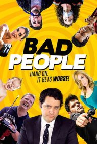 دانلود فیلم Bad People سال 2016 - آدم‌های بد