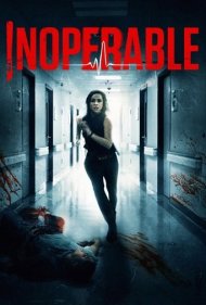دانلود فیلم Inoperable سال 2017 - غیر ممکن