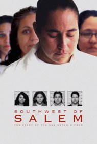 دانلود فیلم Southwest of Salem: The Story of the San Antonio Four سال 2016 - جنوب غربی سلیم: داستان چهار نفر از سن آنتونیو