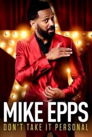 دانلود فیلم Mike Epps: Don't Take It Personal سال 2015 - مایک اپس: به خودت نگیر
