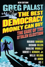 دانلود فیلم The Best Democracy Money Can Buy سال 2016 - بهترین دموکراسی که با پول می‌توان خرید