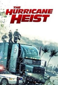 دانلود دوبله فارسی فیلم The Hurricane Heist سال 2018 - سرقت در طوفان