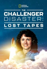 دانلود فیلم The Challenger Disaster: Lost Tapes سال 2016 - فاجعه چلنجر: نوارهای گمشده