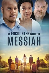 دانلود فیلم An Encounter with the Messiah سال 2015 - ملاقات با مسیح