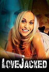 دانلود فیلم LoveJacked سال 2017 - عشق جک