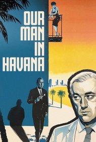 دانلود فیلم Our Man in Havana سال 1960 - مأمور ما در هاوانا