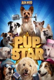 دانلود فیلم Pup Star سال 2019 - توله سگ ستاره