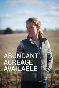 دانلود فیلم Abundant Acreage Available سال 2017 - زمینهای فراوان در دسترس
