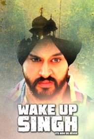 دانلود فیلم Wake Up Singh سال 2016 - بیدار شو سینگ