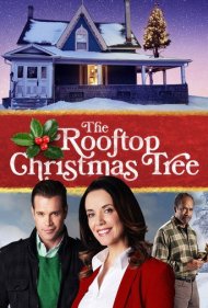دانلود فیلم The Rooftop Christmas Tree سال 2016 - درخت کریسمس روی پشتبام