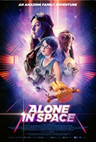 دانلود فیلم Alone in Space سال 2018 - تنها در فضا