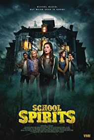 دانلود فیلم School Spirits سال 2017 - ارواح مدرسه