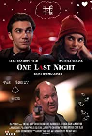 دانلود فیلم One Last Night سال 2018
