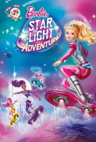 دانلود فیلم Barbie: Star Light Adventure سال 2016 - باربی: ماجراجویی در نور ستاره
