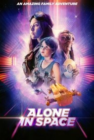 دانلود فیلم Alone in Space سال 2018 - تنها در فضا