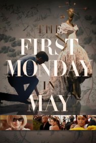 دانلود فیلم The First Monday in May سال 2016 - اولین دوشنبه ماه مه