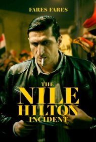 دانلود فیلم The Nile Hilton Incident سال 2017 - حادثه نیل هیلتون