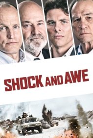 دانلود فیلم Shock and Awe سال 2017 - شوک و وحشت