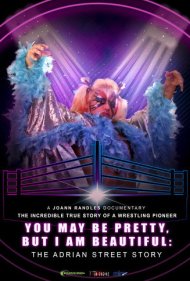 دانلود فیلم You May Be Pretty, But I Am Beautiful: The Adrian Street Story سال 2019 - شاید تو قشنگ باشی، اما من زیبام: داستان آدریان استریت