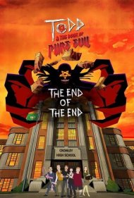دانلود فیلم Todd and the Book of Pure Evil: The End of the End سال 2017 - تاد و کتاب شر مطلق: پایانِ پایان