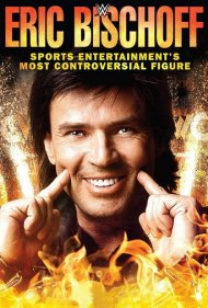 دانلود فیلم Eric Bischoff: Sports Entertainment's Most Controversial Figure سال 2016 - اریک بیشاف: جنجالی‌ترین چهره سرگرمی‌های ورزشی