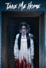 دانلود فیلم Take Me Home سال 2016 - من رو ببر خونه