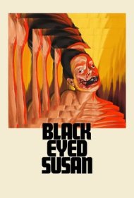 دانلود فیلم Black Eyed Susan سال 2024 - سوزان چشم‌سیاه