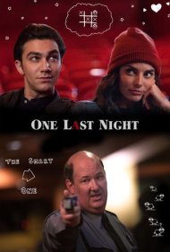 دانلود فیلم One Last Night سال 2018