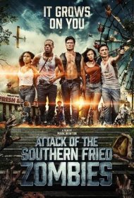 دانلود فیلم Attack of the Southern Fried Zombies سال 2017 - حمله زامبی‌های سرخ‌شده جنوبی