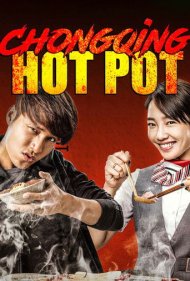 دانلود فیلم Chongqing Hot Pot سال 2016 - دیگ داغ چونگکینگ