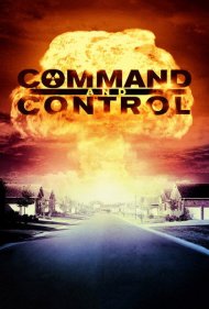 دانلود فیلم Command and Control سال 2016 - فرماندهی و کنترل