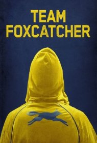 دانلود فیلم Team Foxcatcher سال 2016 - تیم فاکسکچر