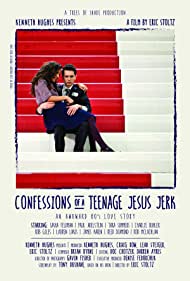 دانلود فیلم Confessions of a Teenage Jesus Jerk سال 2017