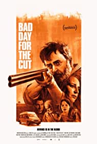 دانلود فیلم Bad Day for the Cut سال 2017 - روز بد برای قطع کردن