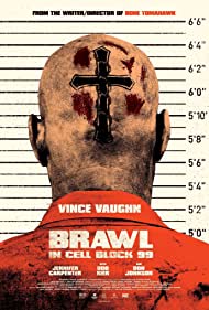 دانلود فیلم Brawl in Cell Block 99 سال 2017 - نزاع در سلول بلاک 99