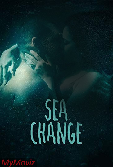 دانلود فیلم Sea Change سال 2017 - تغییرات دریا