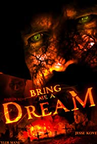 دانلود فیلم Bring Me a Dream سال 2020