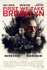 دانلود فیلم First We Take Brooklyn سال 2018