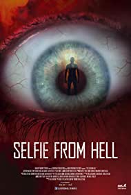 دانلود فیلم Selfie from Hell سال 2018 - سلفی از جهنم