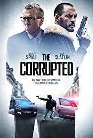 دانلود فیلم The Corrupted سال 2019 - فاسد