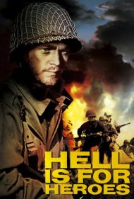 دانلود فیلم Hell Is for Heroes سال 1962 - جهنم برای قهرمانان است