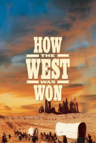 دانلود فیلم How the West Was Won سال 1962 - چگونه غرب تسخیر شد
